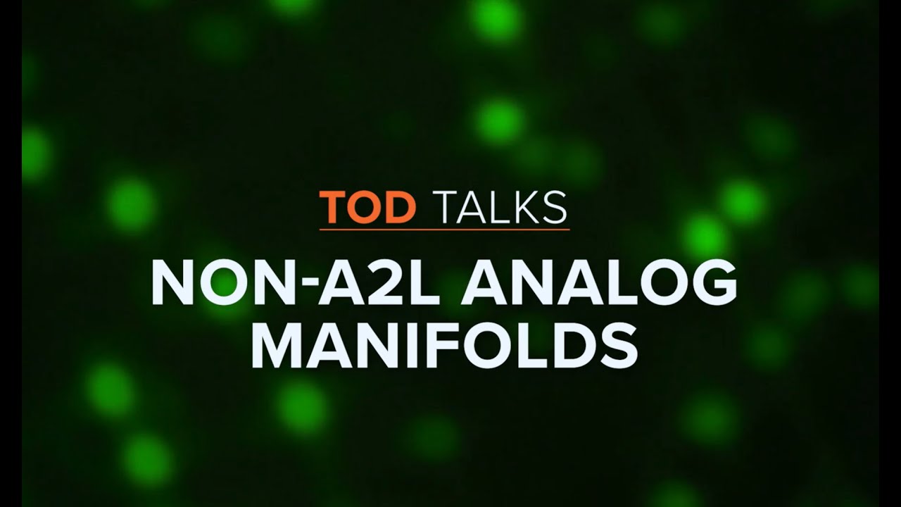 TS Tod Talks - Non A2L Analog Manifolds