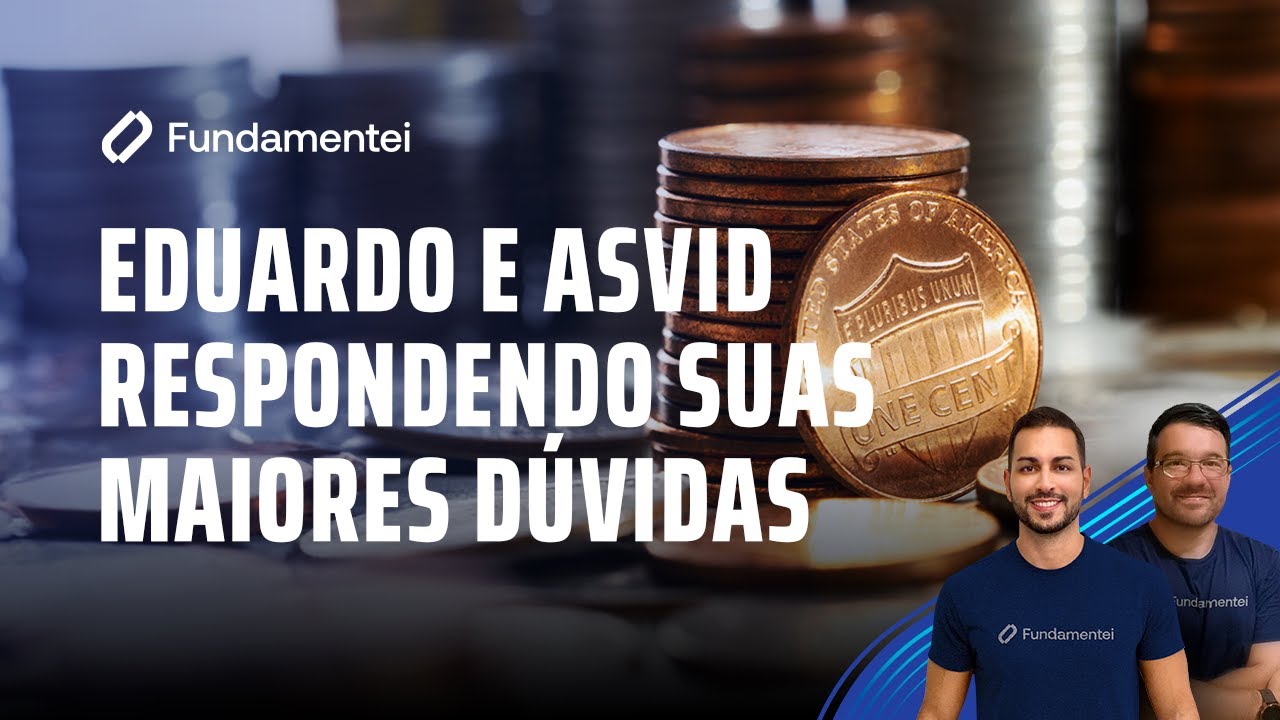 Live #252 | Eduardo e Asvid JUNTOS respondendo as MAIORES d&uacute;vidas da Bolsa!