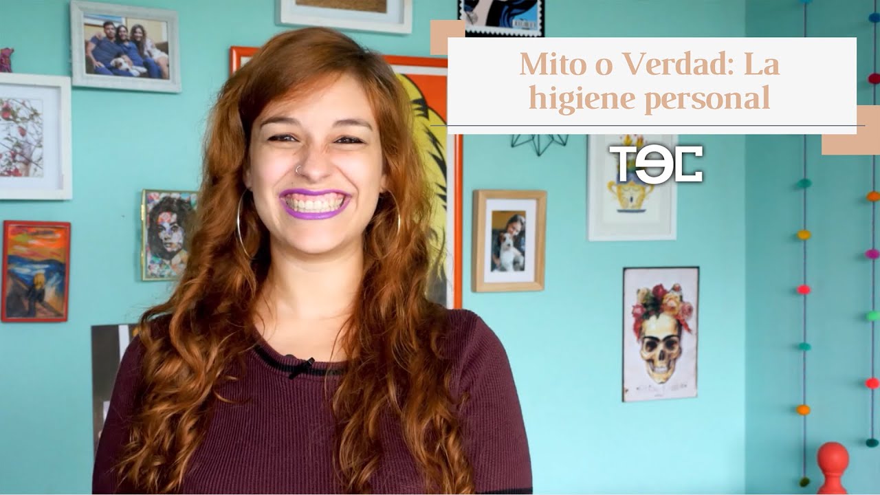 TEC - Mito o verdad: La higiene personal