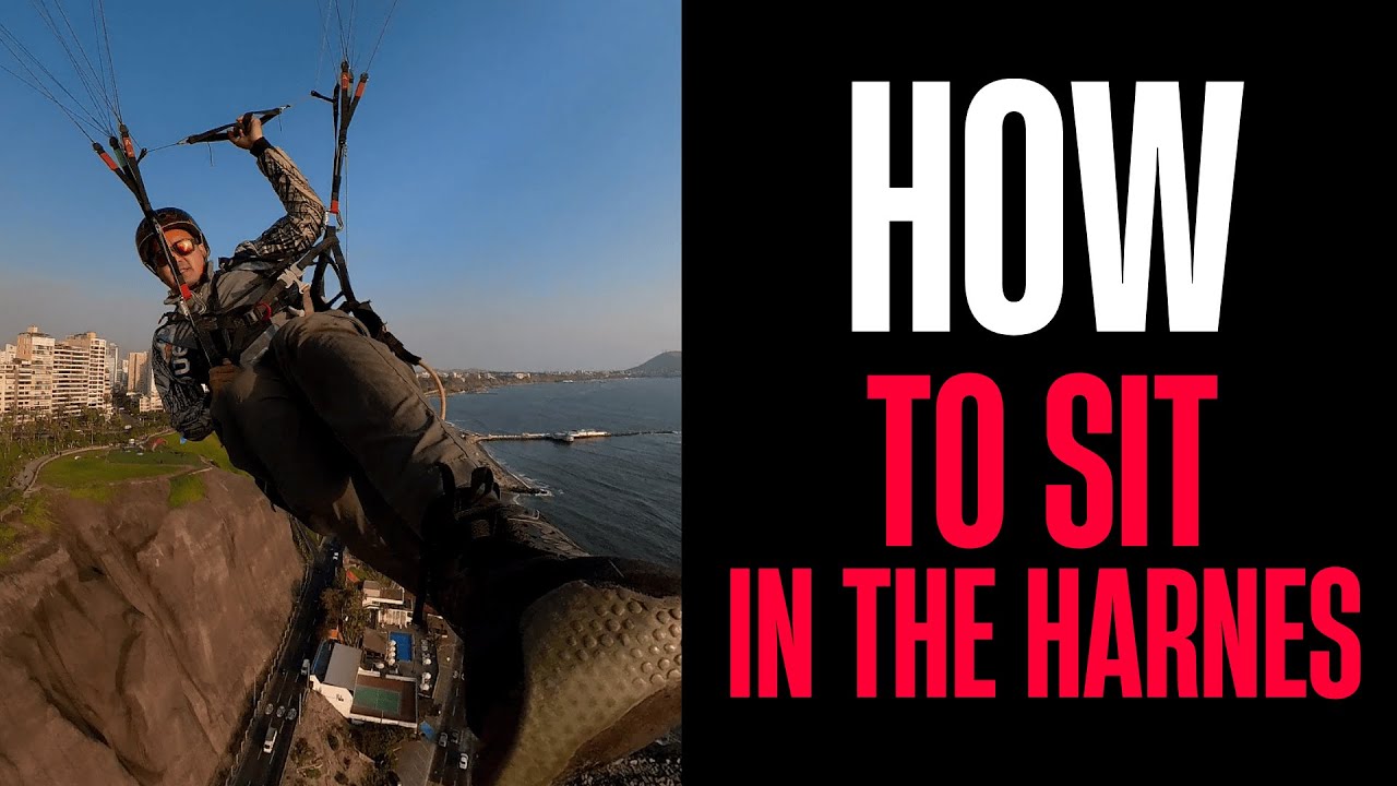 How to Sit Properly in the Paragliding Harness | Avoid Common Mistakes