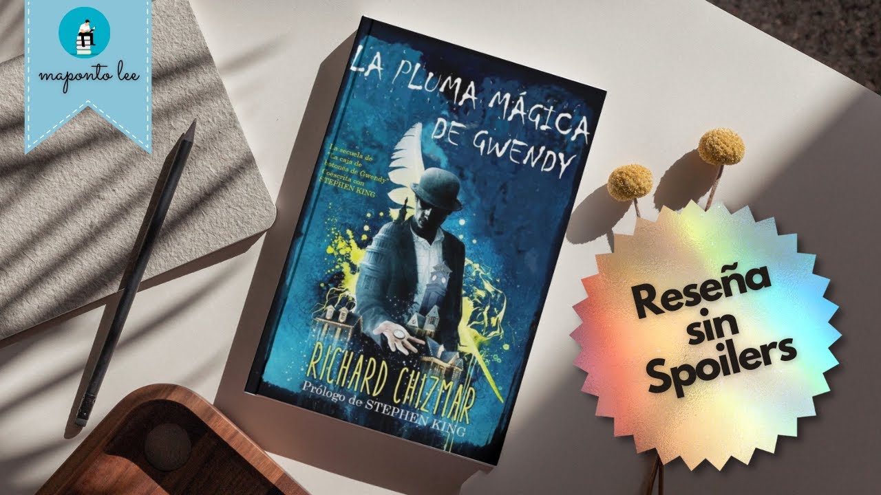 La Pluma Mágica de Gwendy - Richard Chizmar - 2019 | Reseña Sin Spoilers