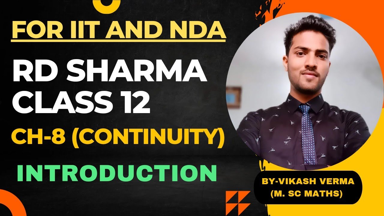 RD Sharma Class 12th Continuity | Chapter-8 | Introduction to Calculus | Part-1| For IIT & NDA