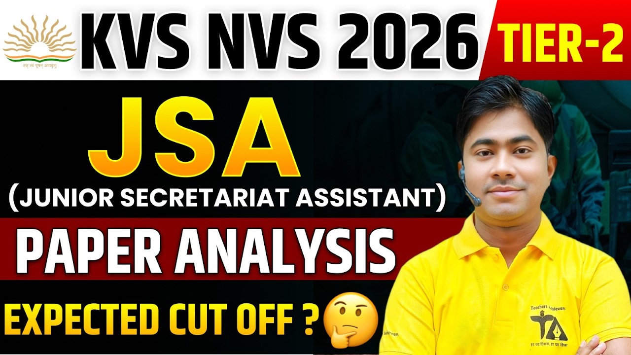 KVS NVS 2026 JSA Paper Analysis | Expected Cut Off Tier 2 🔥 Full Review & Difficulty Level