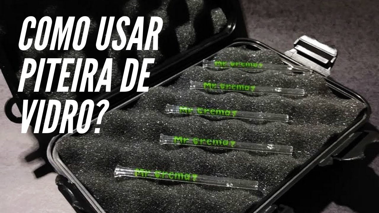 Como usar piteira de vidro? - Mr. Crema