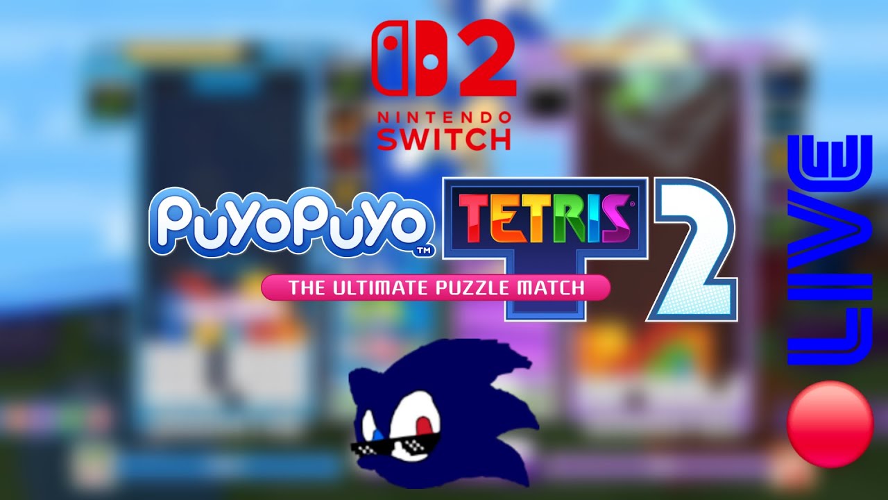 Puyo Puyo Tetris 2S Stream 3(First Time)