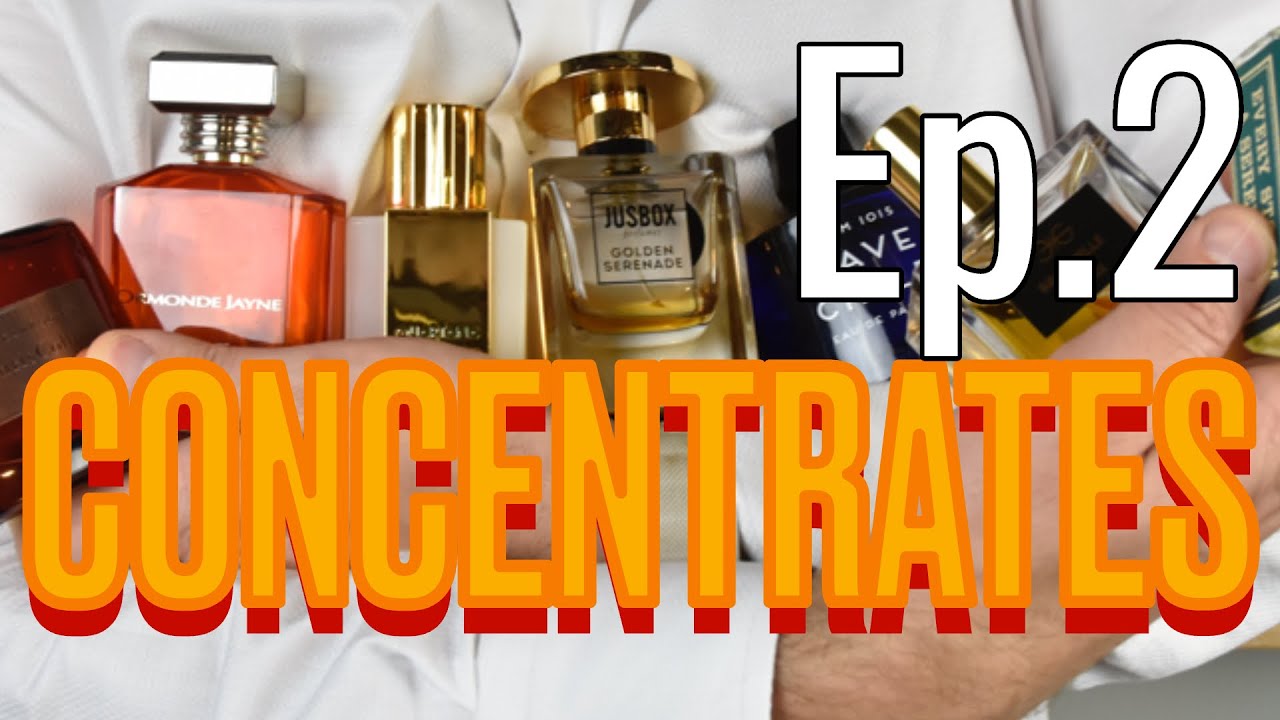 Episode 2: Let&rsquo;s Talk About Concentrates (Fragrances)