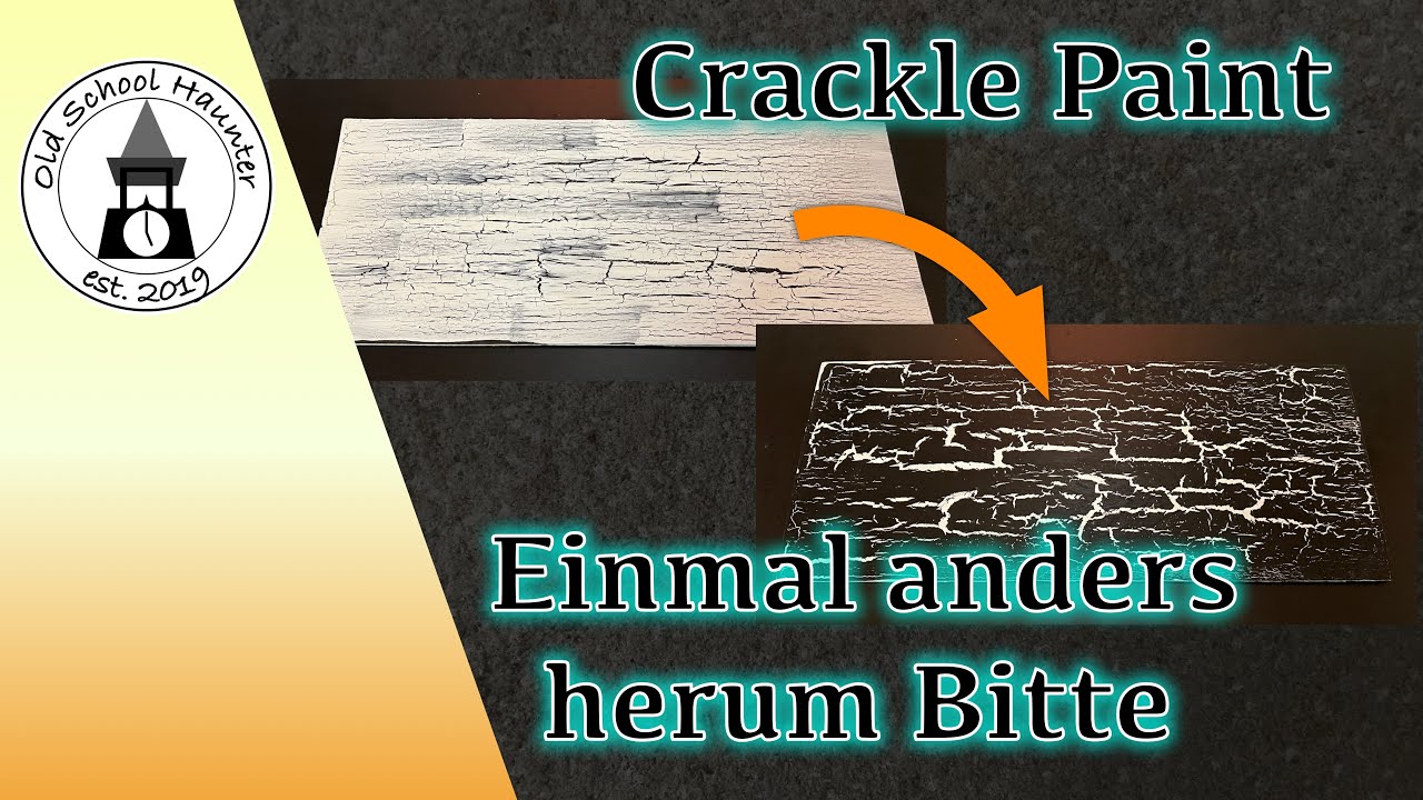 Tutorial Krakeliertechnik - Crackle Paint mit Bastelkleber einmal anders herum [Halloween How-To DE]