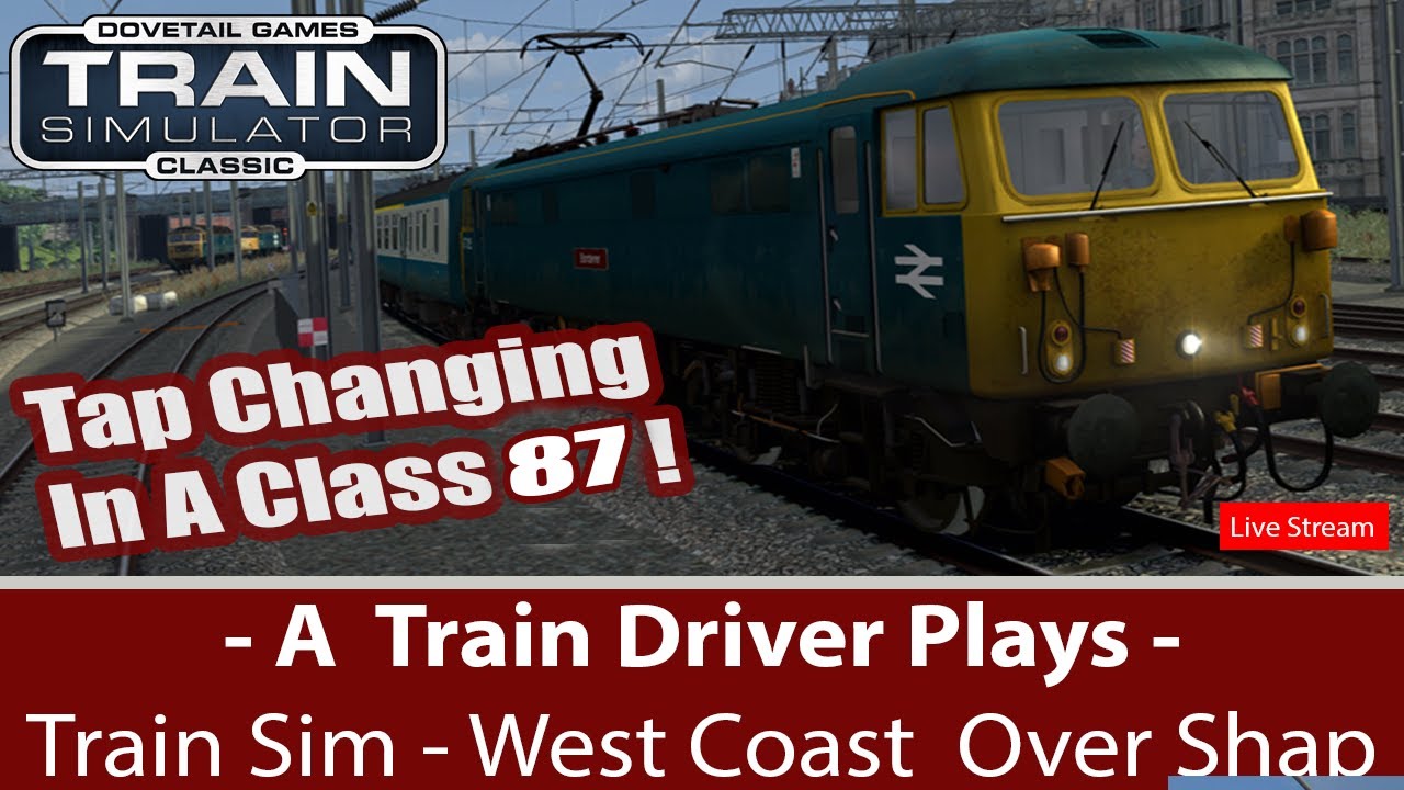 A Train Driver Plays Train Sim. West Coast Over Shap Class 87 Preston to Carlisle