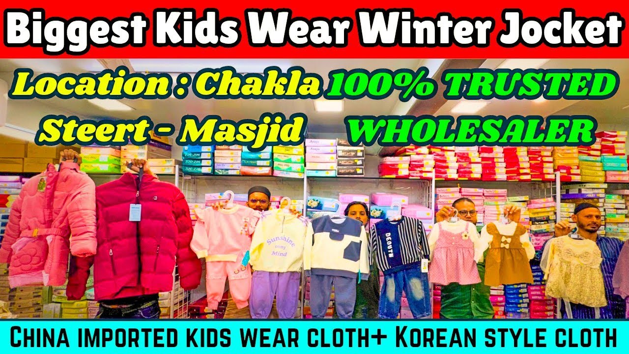 Biggest china & Korean Imported Kidswear Wholesaler In Masjid Bunder Mumbai / Fashion Point