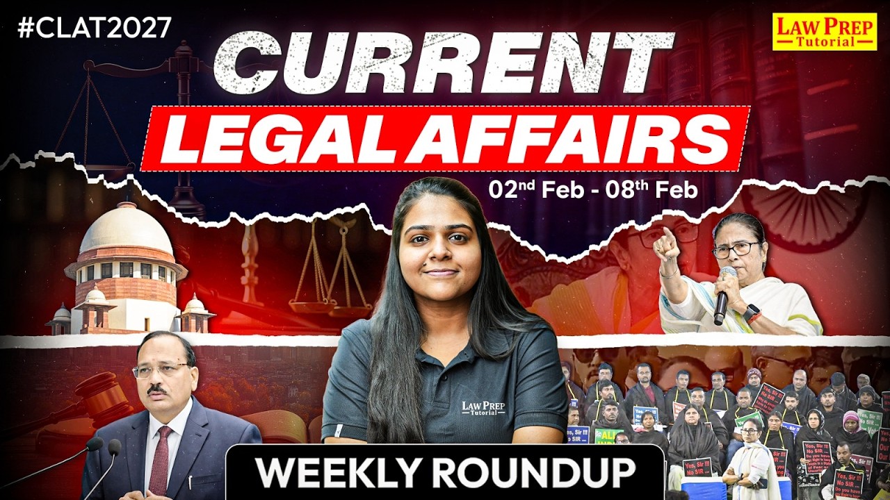 Weekly Legal Current Affairs (2-8 Feb 2026) ⚖️ Union Budget, Article 21 & Rape Laws | CLAT 2027