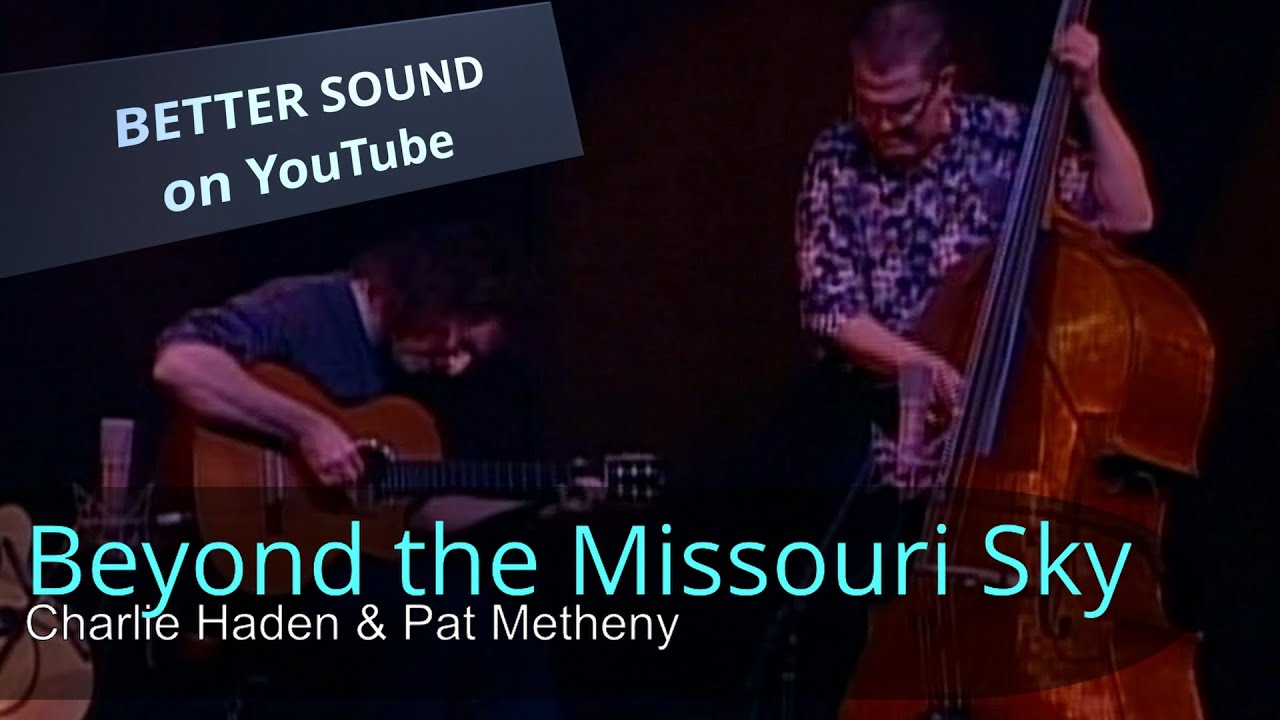 [라이브 영상] Charlie Haden & Pat Metheny - Beyond the Missouri Sky LIVE