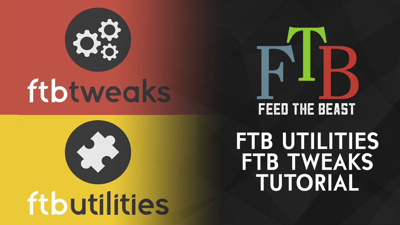 FTBUtilities and FTBTweaks Official Guide