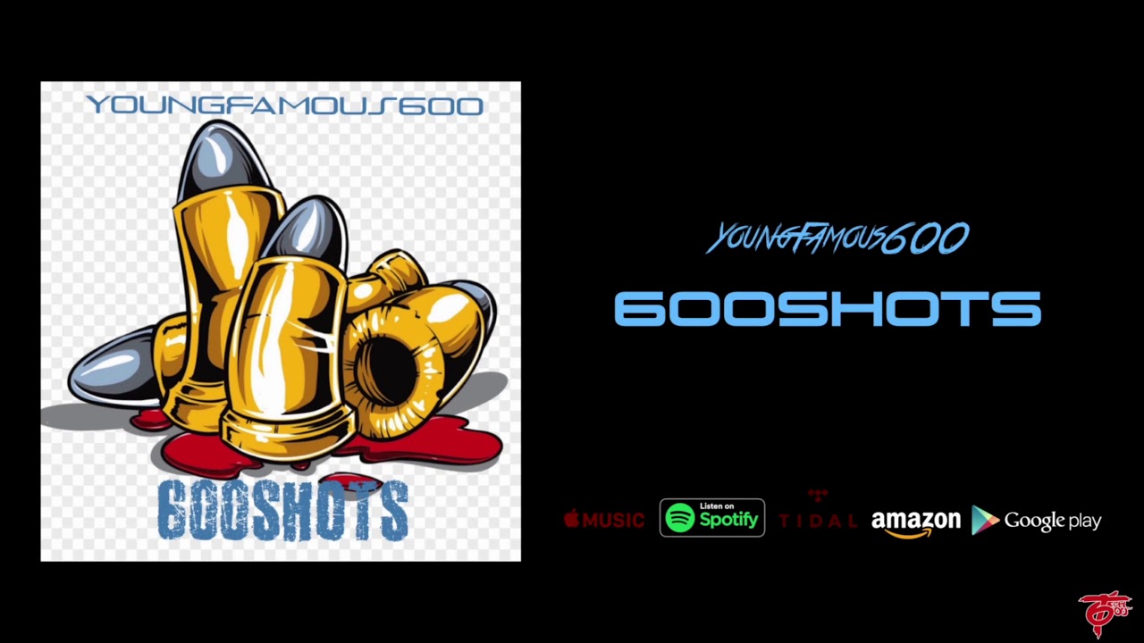 YoungFamous600 - 600Shots (Prod.By @Jr808_ x @Remi808_)