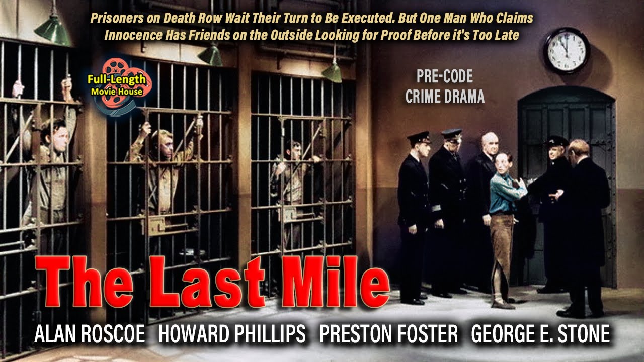 The Last Mile (1932) &mdash; Pre-Code Crime Drama / Alan Roscoe, Howard Phillips, Preston Foster