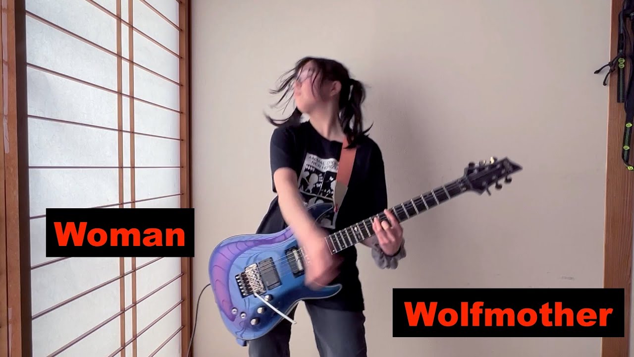 #Wolfmother - #Woman -  guitar cover #ウルフマザー
