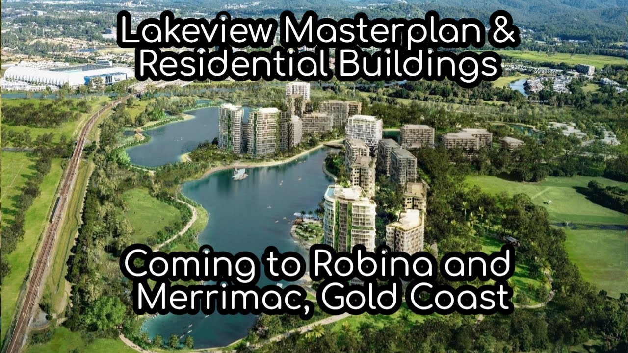 Large Lakeside Residential Development coming to Merrimac & Robina