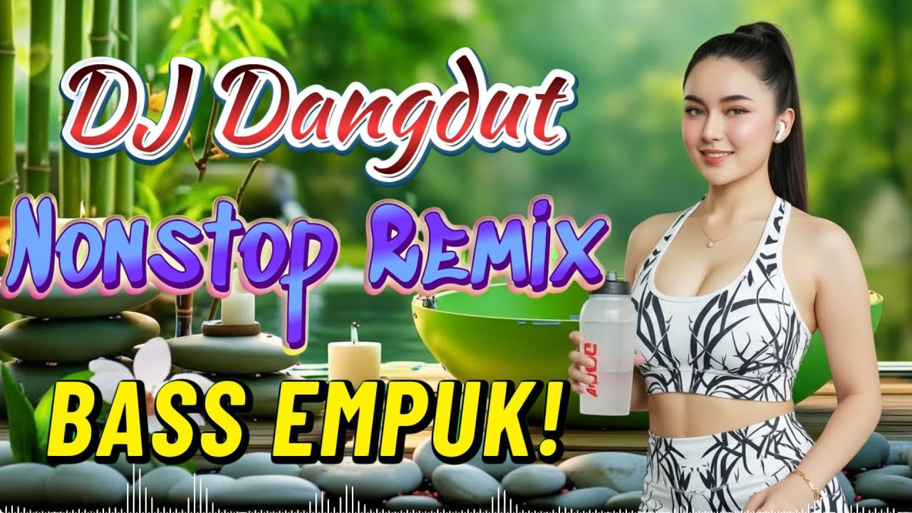 DJ DANGDUT NONSTOP BASS EMPUK 🔥 Teman Kerja Santai 🎧 Bass Empuk Enak Didengar ✨ VOL 143