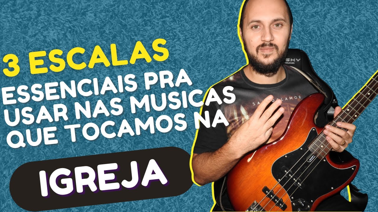 #124 - COMO APLICAR ESCALAS NO BAIXO NAS MUSICAS NA IGREJA EM MENOS DE 3 MESES
