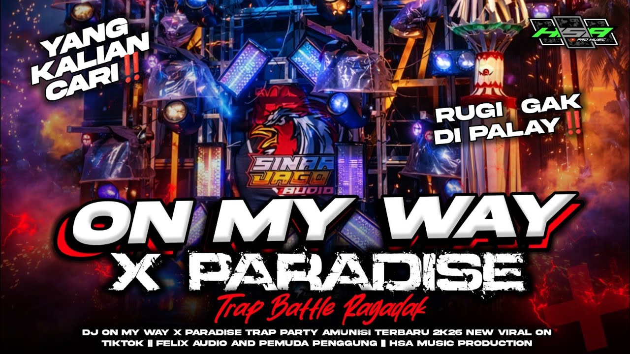  DJ BATTLE ON MY WAY RAGATAK PARADISE || DJ FULL BASS CEK SOUND TERBARU HOREG KARNAVAL MIDDLE NULUP
