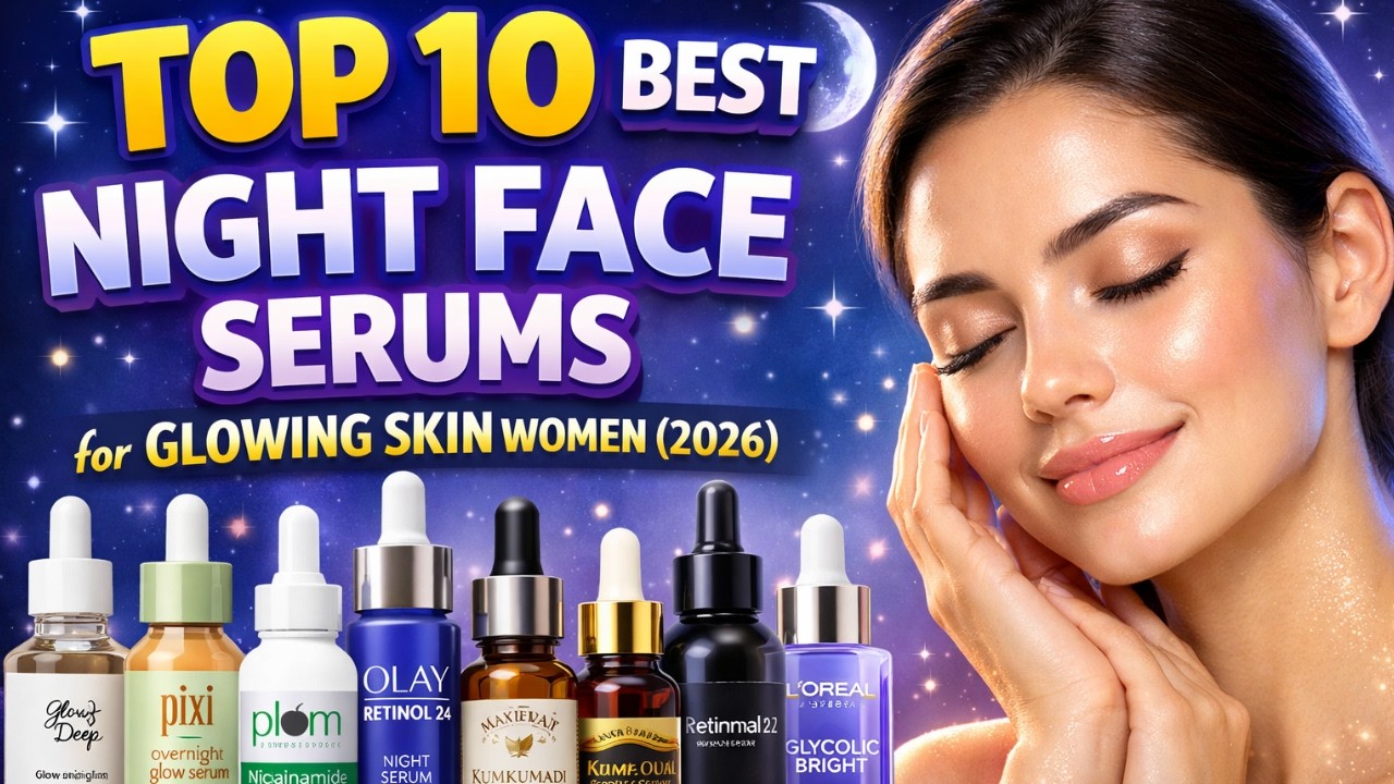 Top 10 BEST Night Face Serums for Glowing Skin Women 2026 / Women's Skincare!