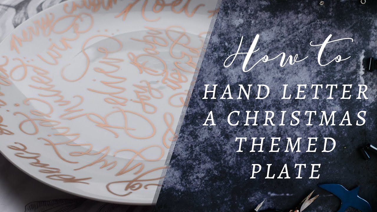 Christmas Calligraphy DIY - Hand Letter A Festive Plate With Me