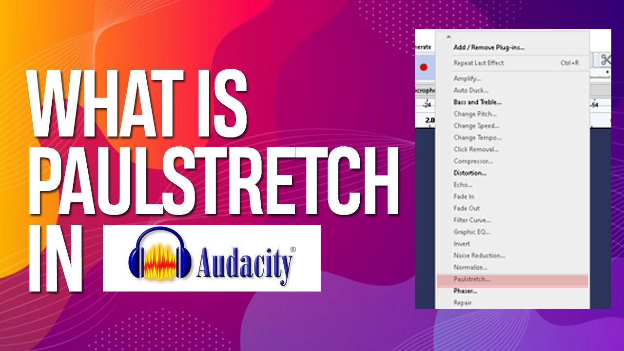 Phaser audacity effects , stretch audio audacity