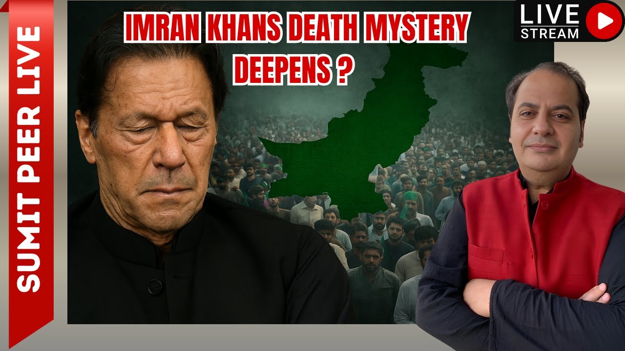 Imran Khans DEATH Mystery Deepens ? | SUMIT PEER LIVE