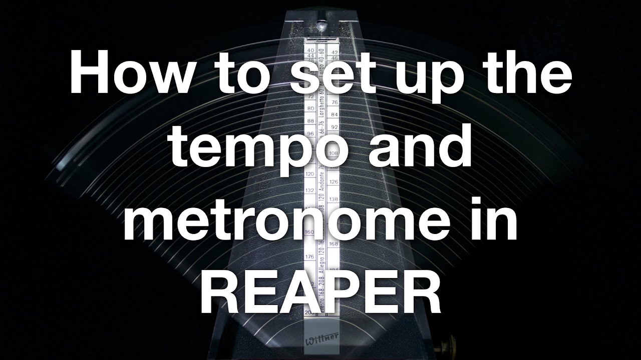 How to set up the tempo and metronome in REAPER