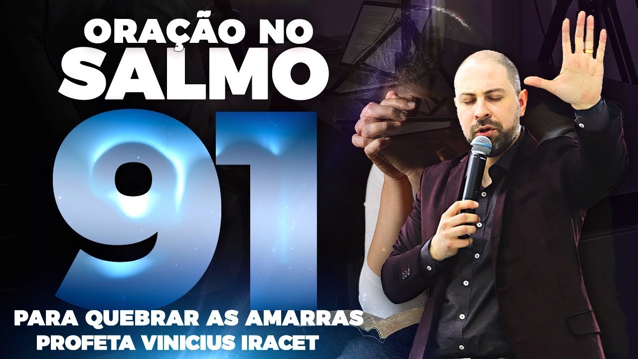 PODEROSA ORA&Ccedil;&Atilde;O DO SALMO 91 PARA QUEBRAR TODAS AS AMARRAS 🙏🏻