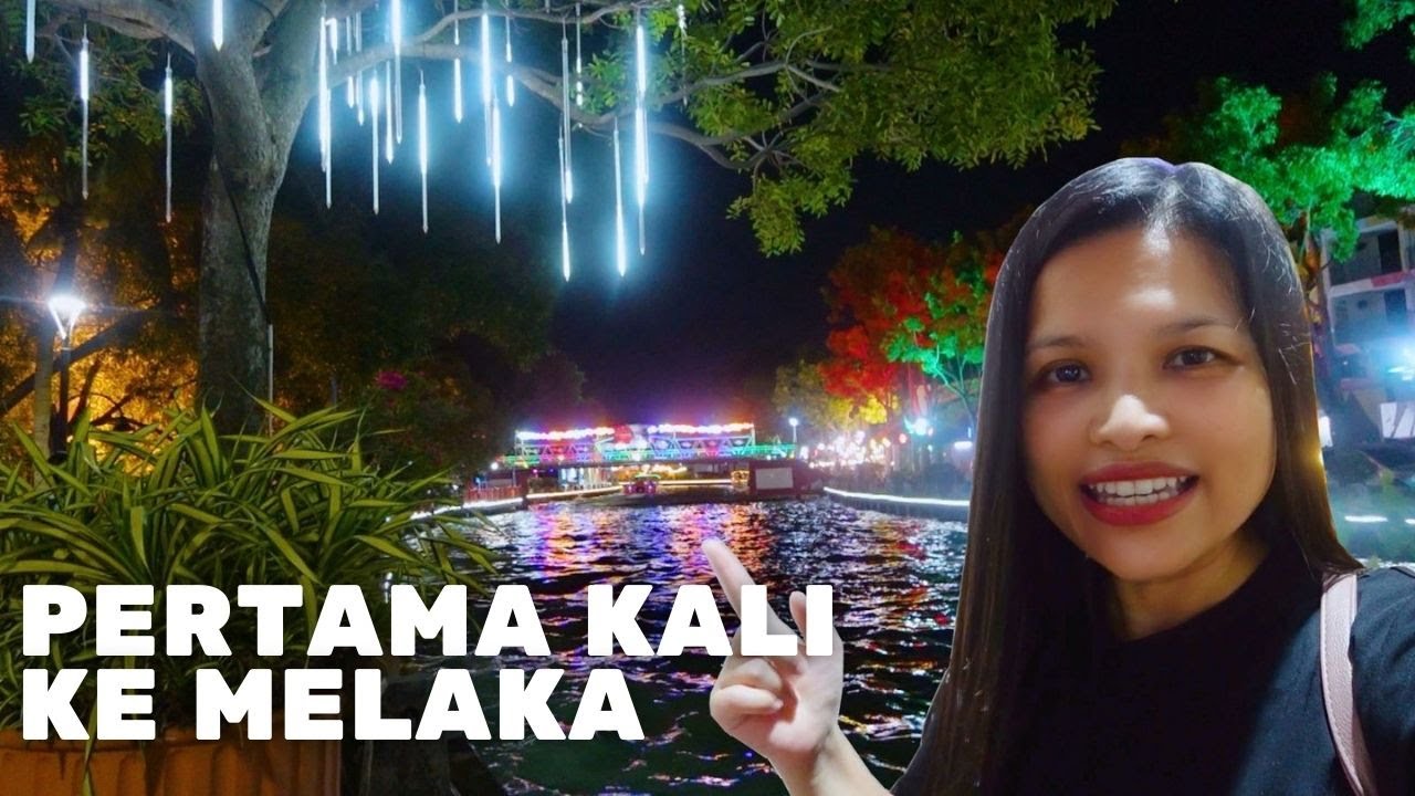 Pertama Kali Jalan-jalan ke Melaka, Malaysia