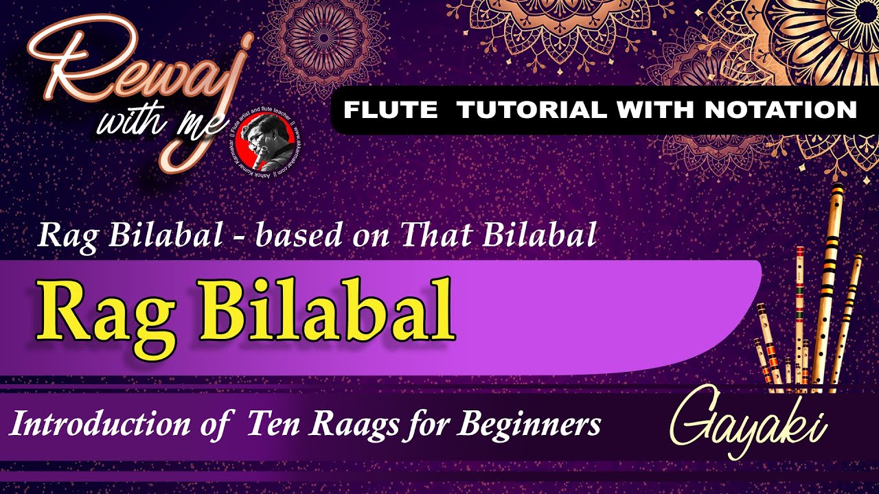 Raag Bilabal - based on That Bilabal || by A K Karmarkar