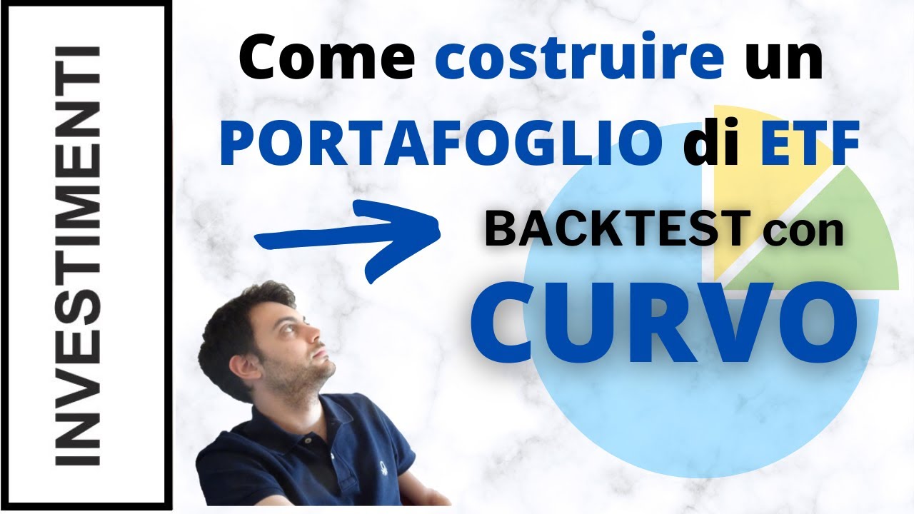 Come scegliere un portafoglio di ETF. Backtesting con Curvo!
