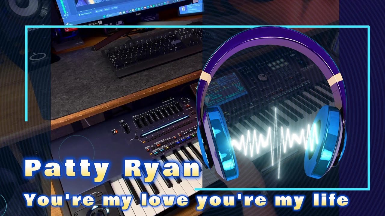 🎶 Patty Ryan – You’re My Love, You’re My Life (Korg Pa5x Cover) 🎶