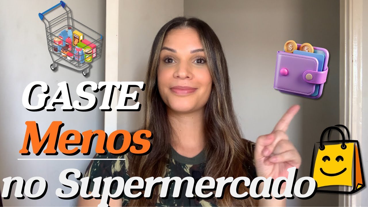 Como ECONOMIZAR no supermercado - FAÇA ISSO E VEJA SEU DINHEIRO RENDER TODO MÊS 💰