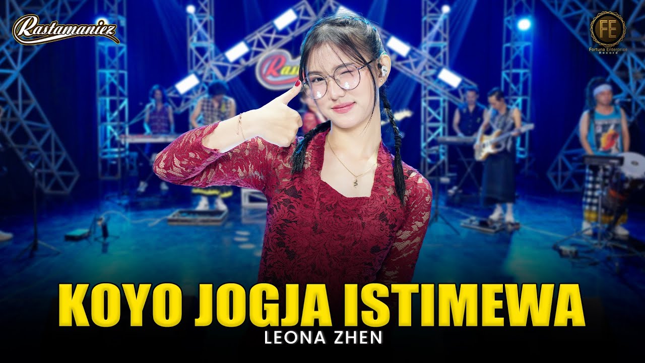 LEONA ZHEN - KOYO JOGJA ISTIMEWA | Feat. RASTAMANIEZ ( Official Live Version )
