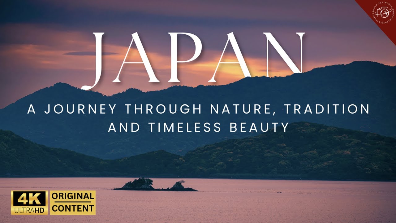 Japan: A Journey Through Nature, Tradition and Timeless Beauty