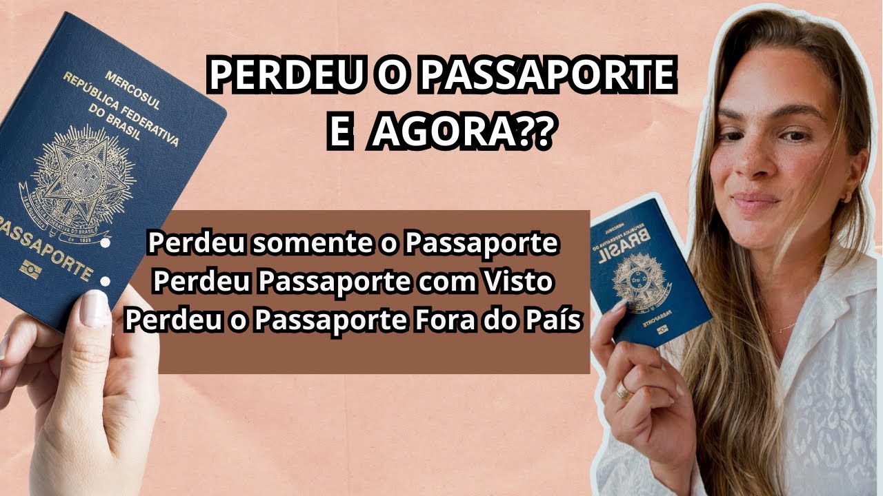 PERDI O PASSAPORTE - O QUE FAZER - ATUALIZADO 2024