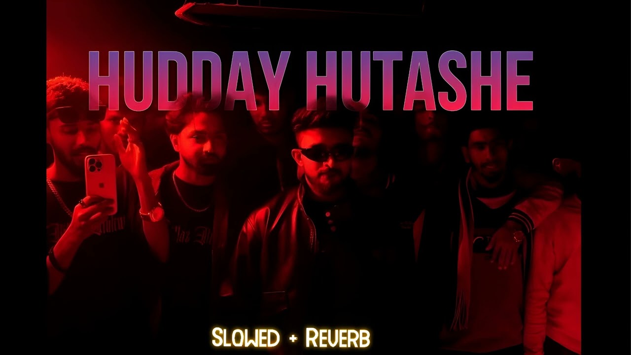 SHEZAN - HUDDAI HUTASHE (Slowed + Reverb) | LAAL BATTI 🚨| @god_damn_shezz