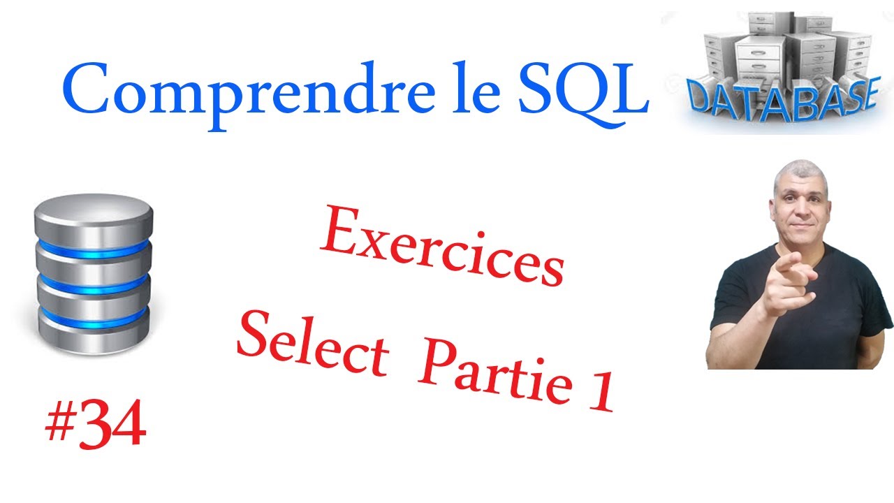 34 Exercices Select Partie 1