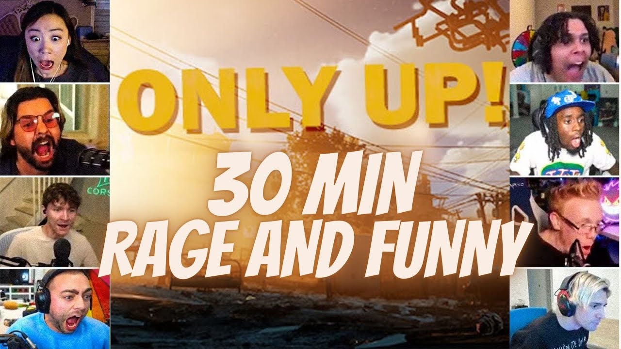 30 Min of FUNNY AND RAGE Compilations of ONLY UP!