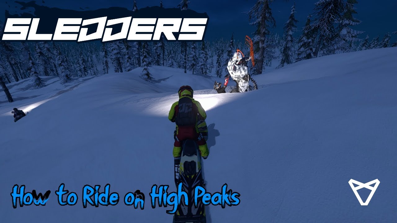 Sledders - How to Ride on High Peaks