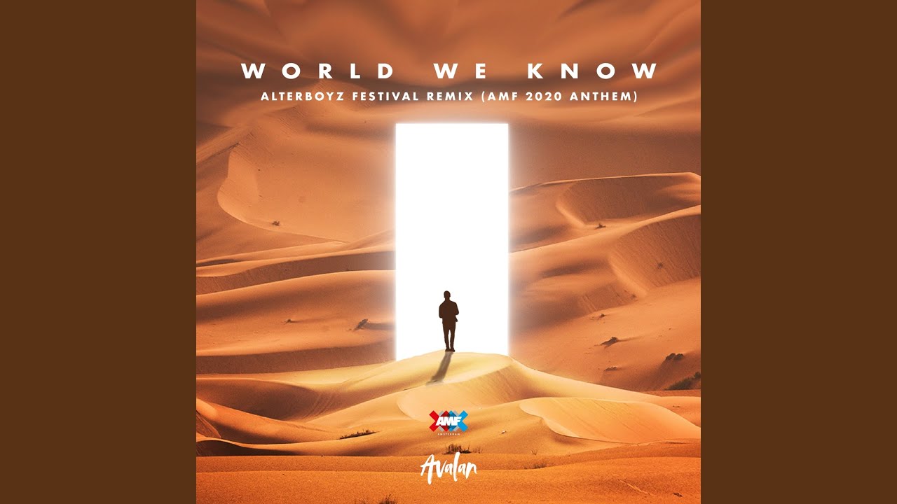 World We Know (AMF 2020 Anthem)