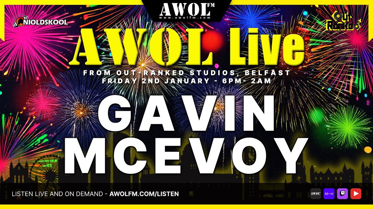 Gavin McEvoy - AWOL Live ( 2nd January 2026 )