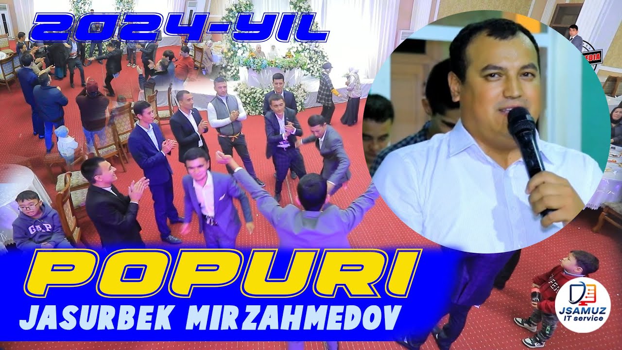 Popuri-JASURBEK MIRZAHMEDOV #jonli_ijro #toyda #nursux #madaminjon_beknazarov #jsamuz