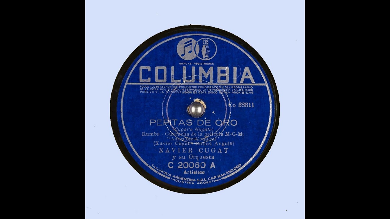 Pepitas de Oro Cugat's Nugat   Xavier Cugat y su Orquesta