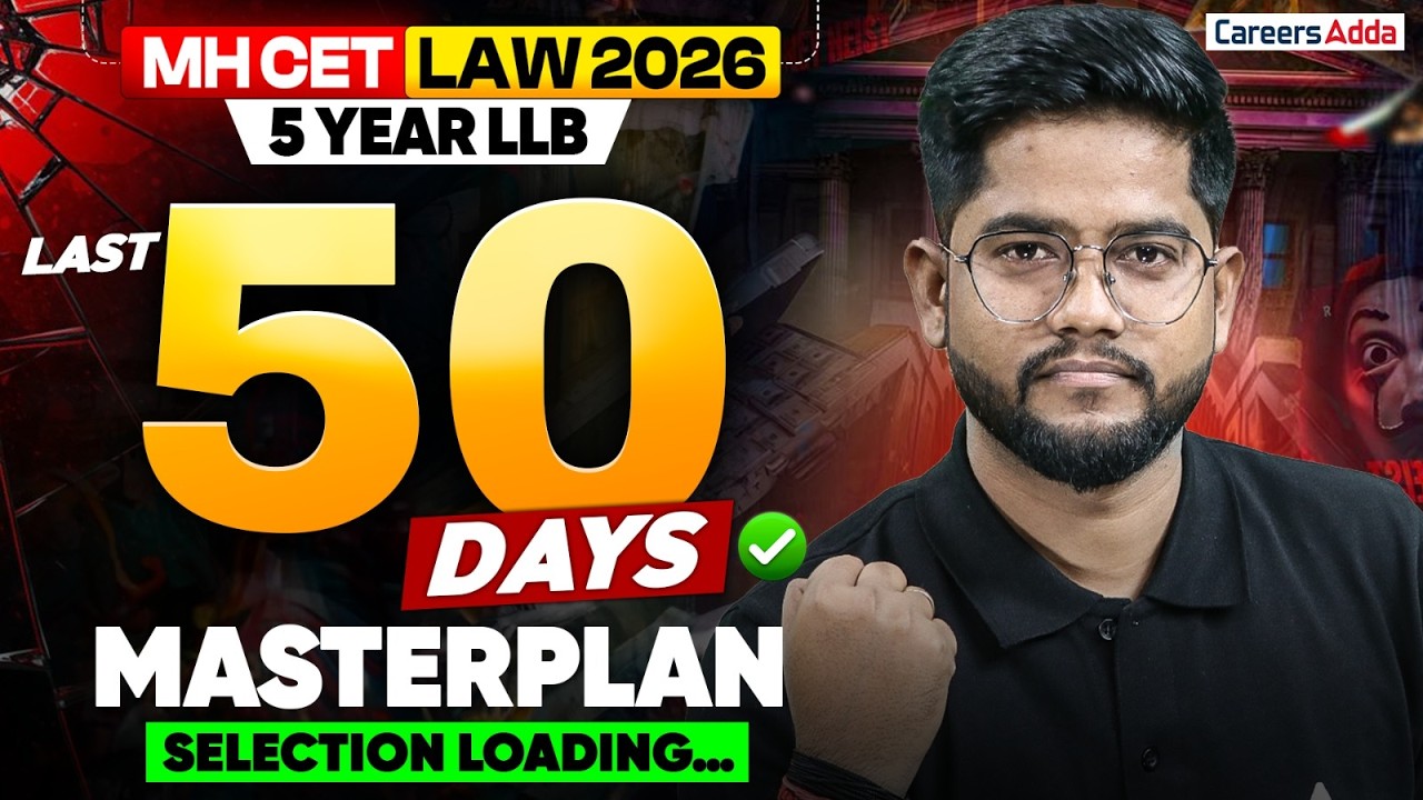 MHCET Law 2026 Preparation Strategy | Last 50 Days Study Plan for 5 Year LLB