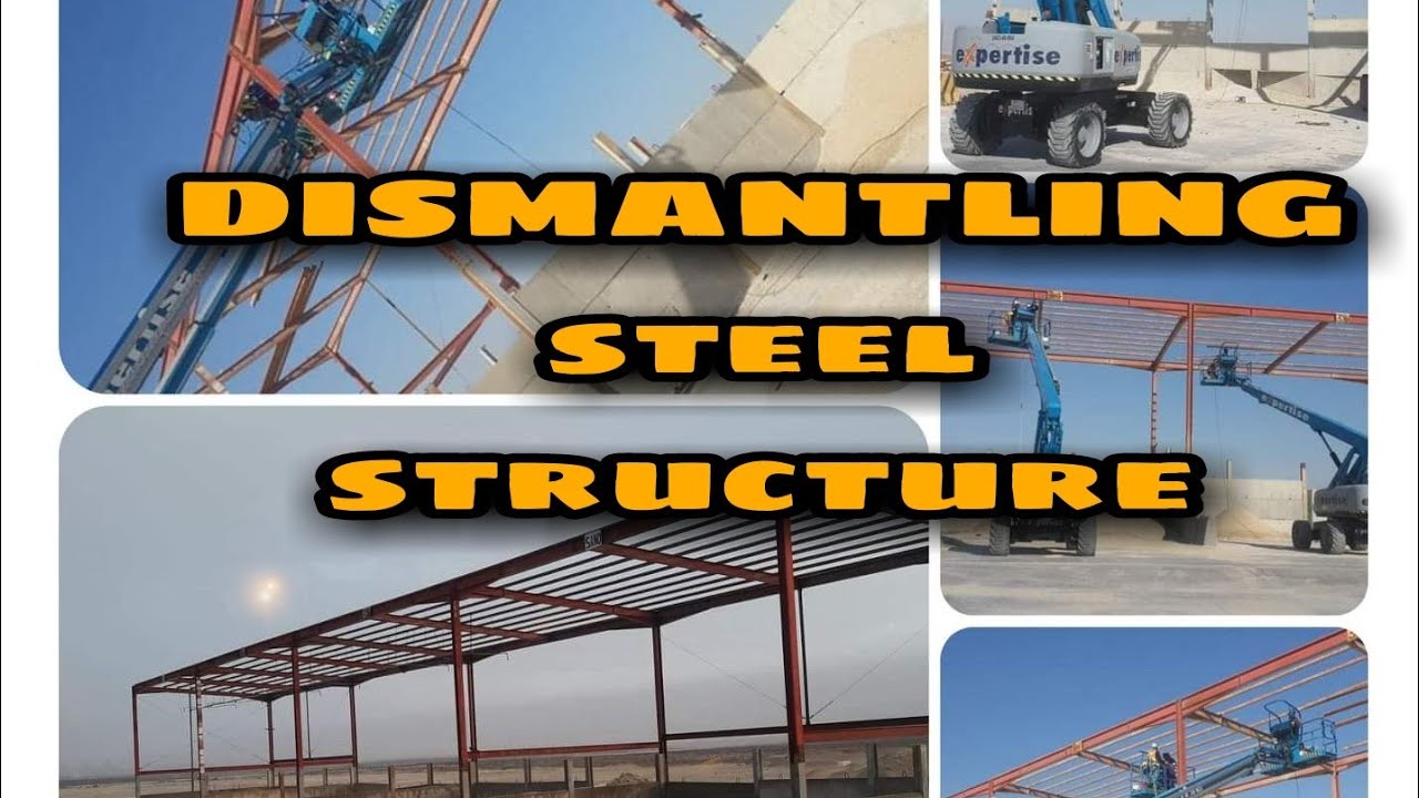Dismantling / Steel Structure,