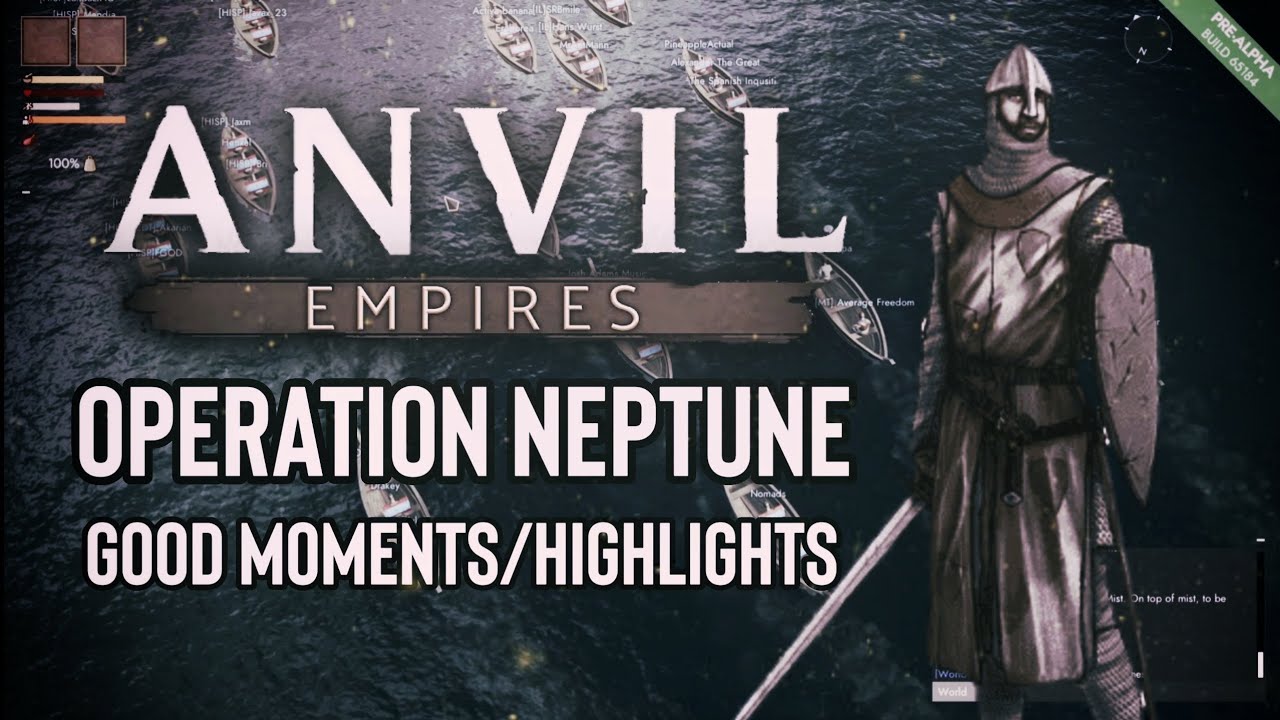 Anvil Empires Pre-Alpha | Operation Neptune / Good Moments & Highlights