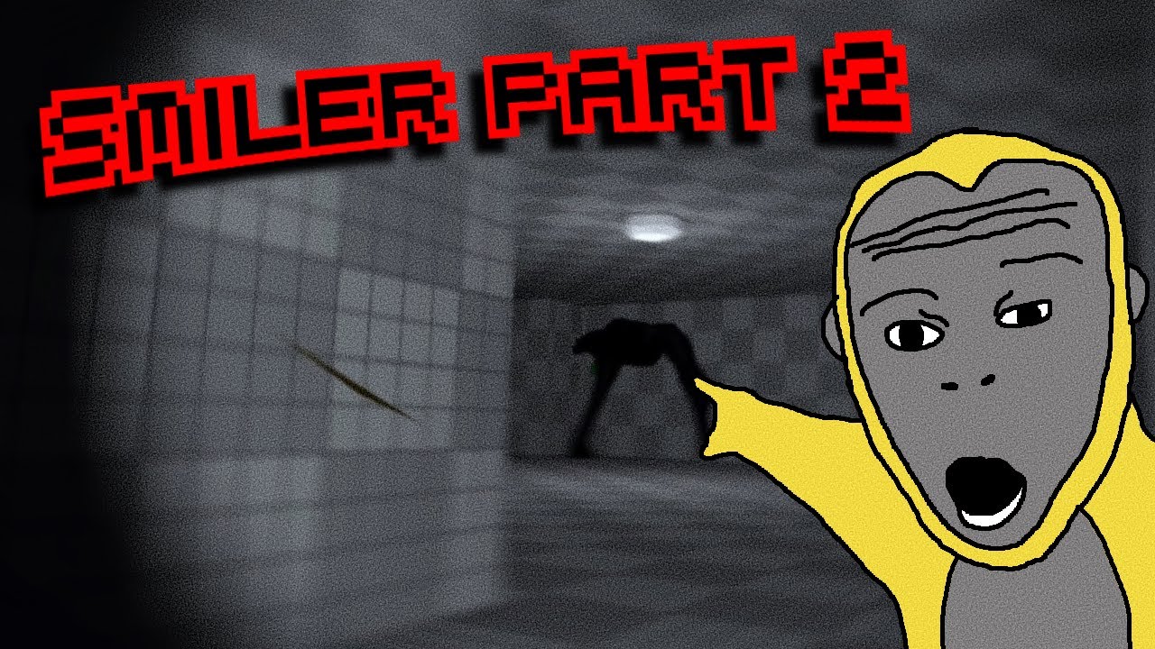 I found smiler again. | Fun Monke Horror