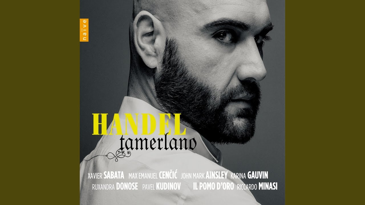 Tamerlano, HWV 18, Act III Scene VI: Aria 